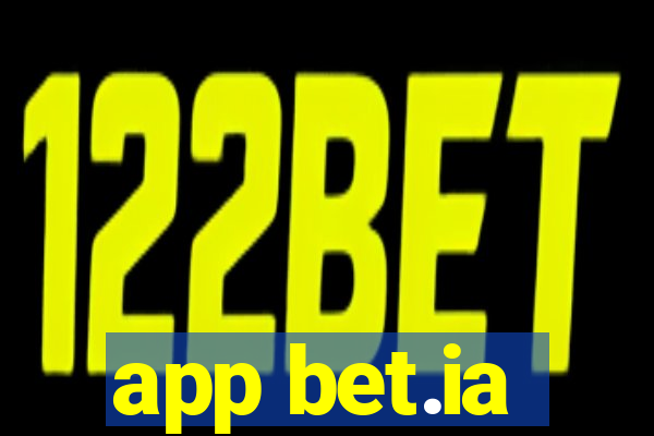 app bet.ia