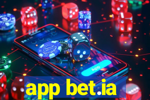 app bet.ia