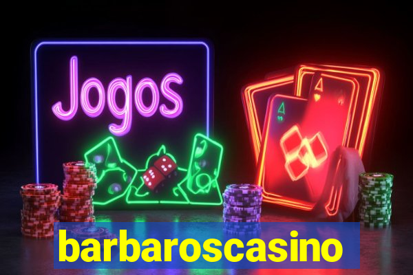 barbaroscasino