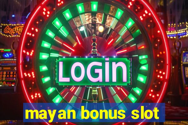 mayan bonus slot