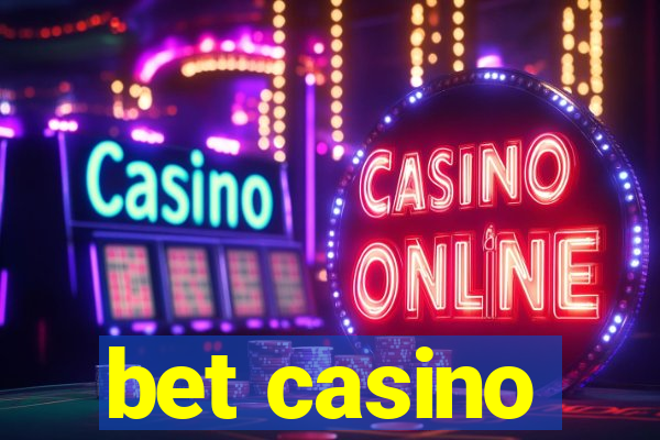 bet casino