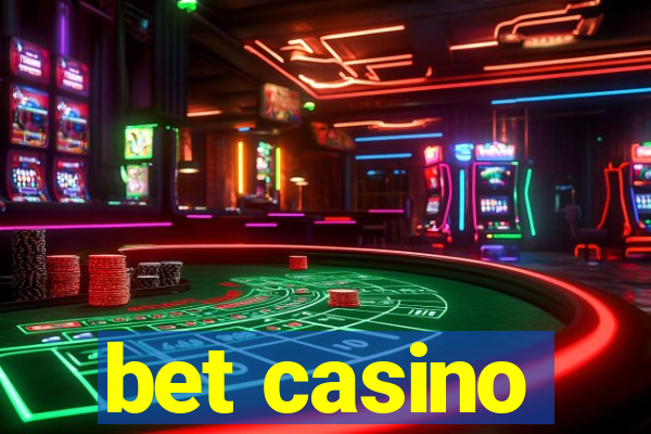 bet casino