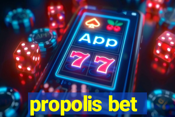 propolis bet