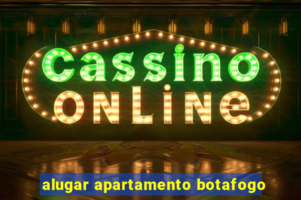 alugar apartamento botafogo