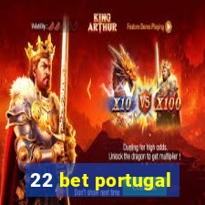 22 bet portugal