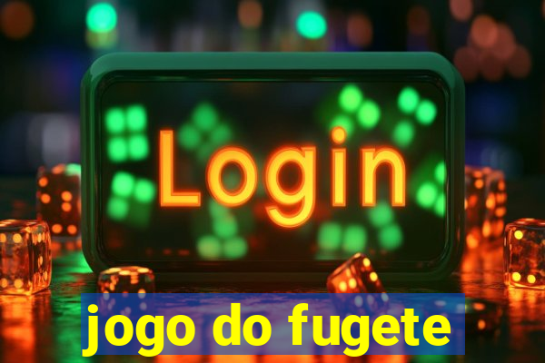 jogo do fugete