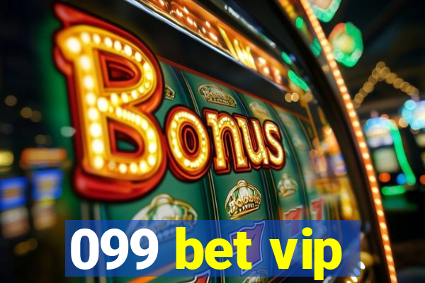 099 bet vip