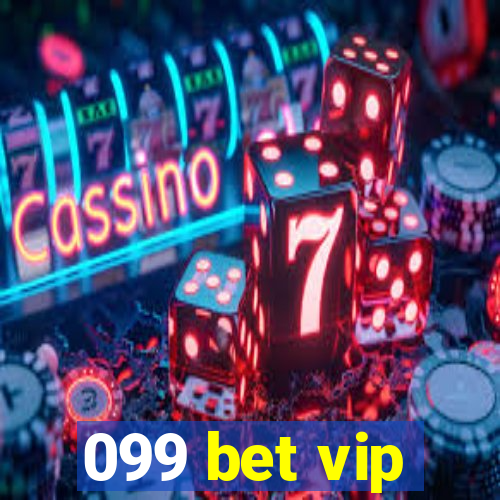 099 bet vip