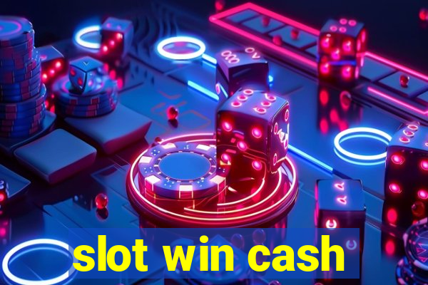 slot win cash