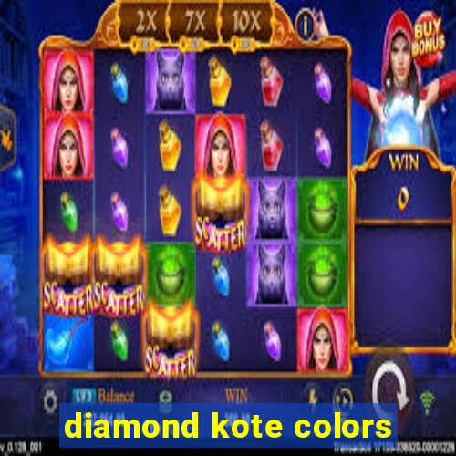 diamond kote colors