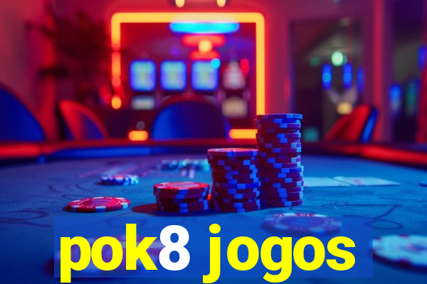 pok8 jogos