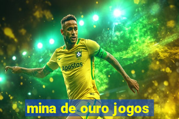 mina de ouro jogos