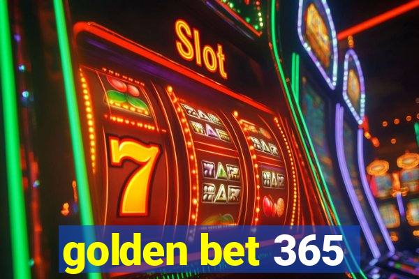 golden bet 365