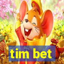 tim bet