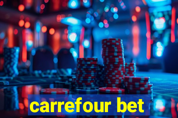 carrefour bet