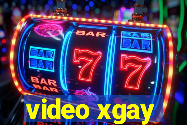 video xgay