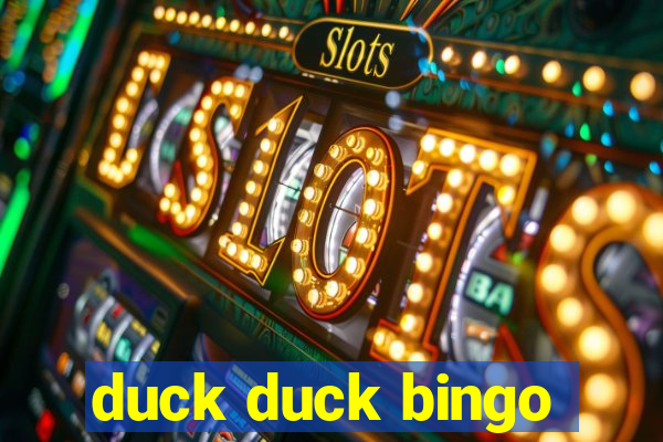 duck duck bingo