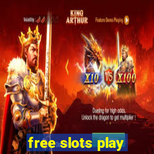 free slots play