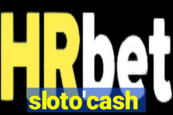 sloto'cash