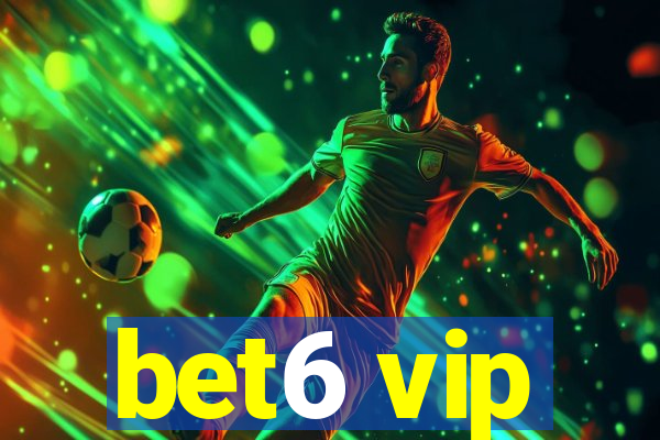 bet6 vip