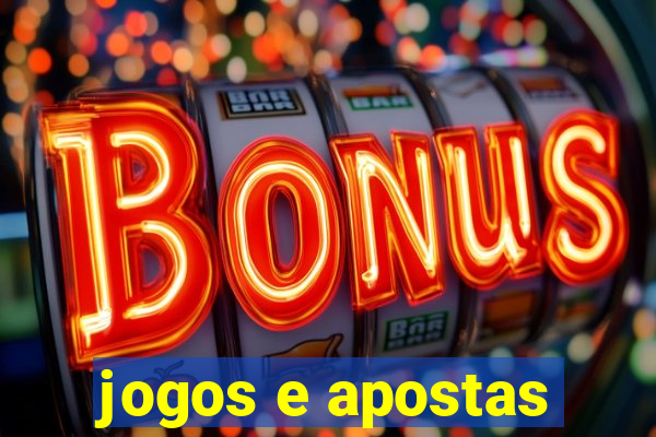 jogos e apostas