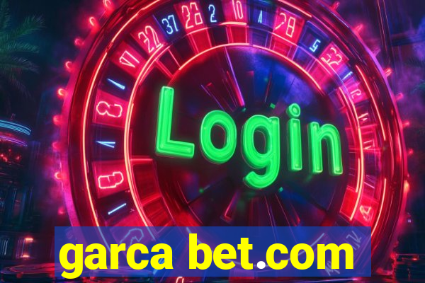 garca bet.com