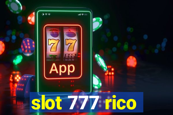 slot 777 rico