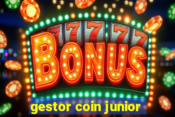 gestor coin junior