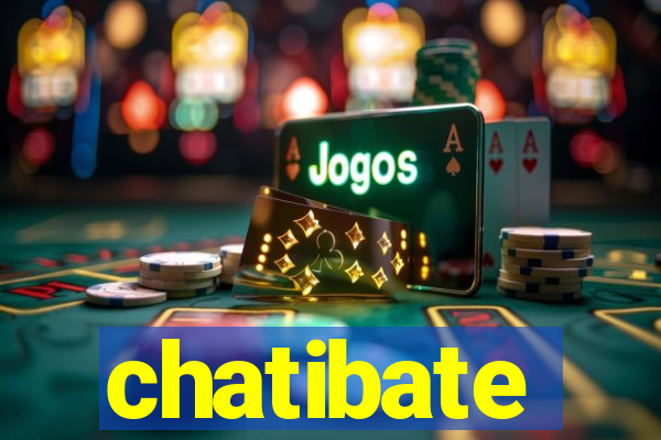 chatibate