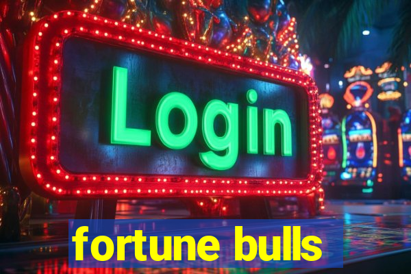 fortune bulls