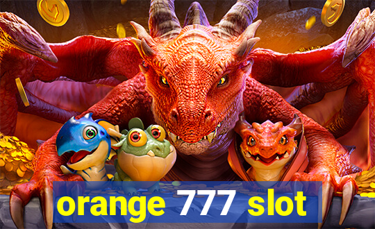 orange 777 slot