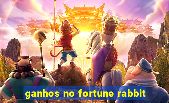 ganhos no fortune rabbit