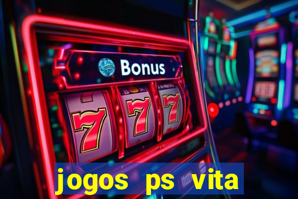 jogos ps vita download pkg