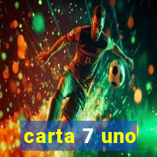 carta 7 uno