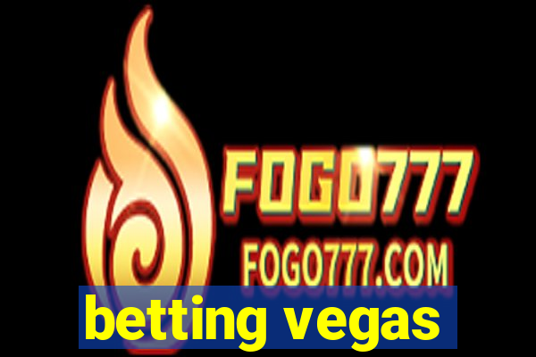 betting vegas