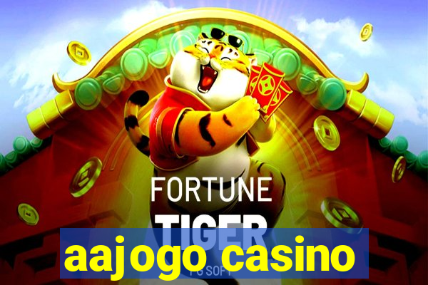 aajogo casino