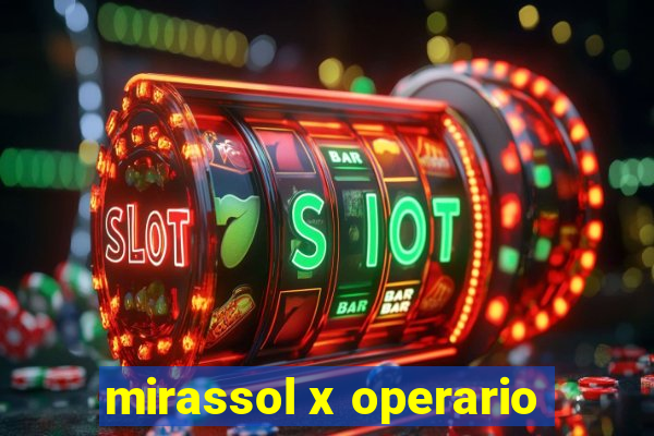 mirassol x operario