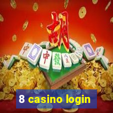 8 casino login