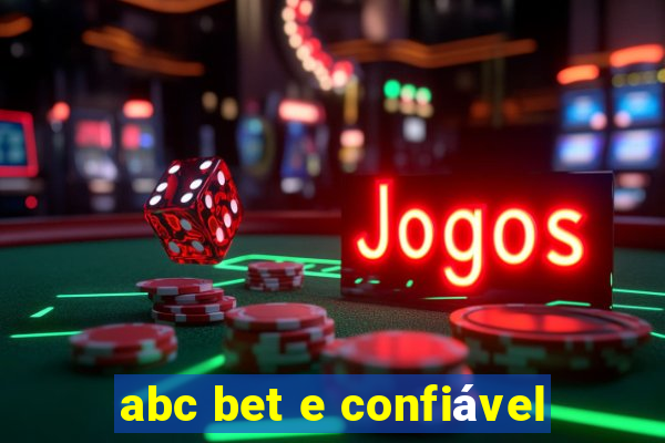 abc bet e confiável