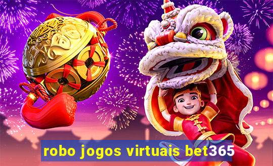 robo jogos virtuais bet365