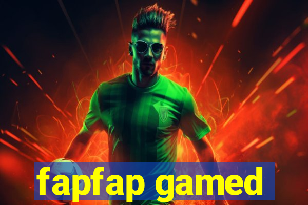 fapfap gamed