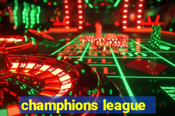 champhions league