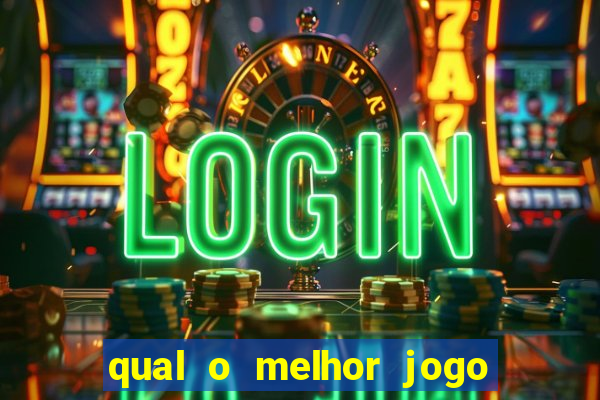 qual o melhor jogo para jogar para ganhar dinheiro