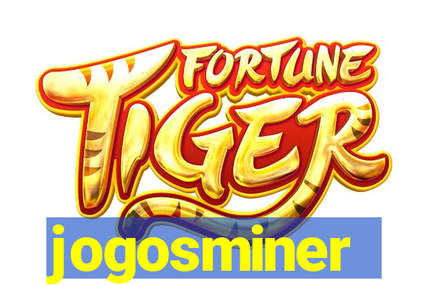 jogosminer