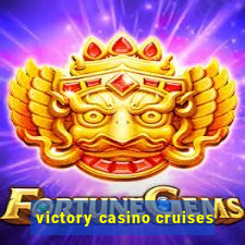 victory casino cruises