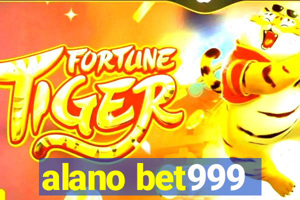 alano bet999