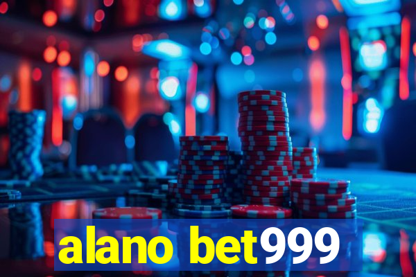 alano bet999