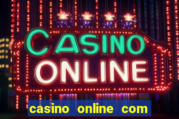 casino online com bónus de registo