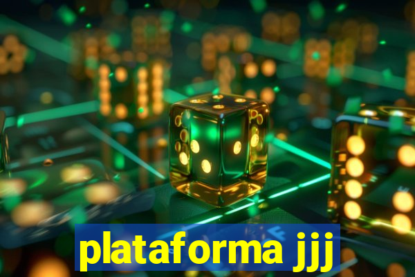 plataforma jjj