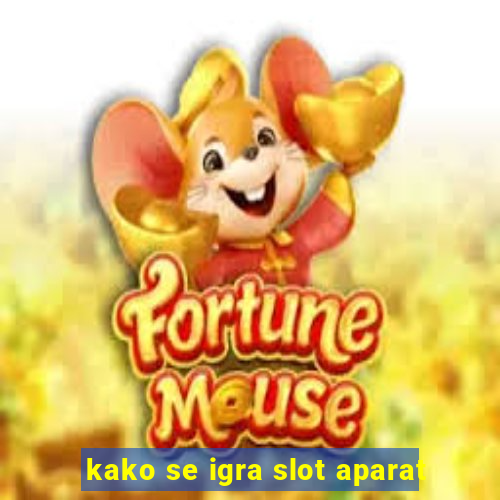 kako se igra slot aparat